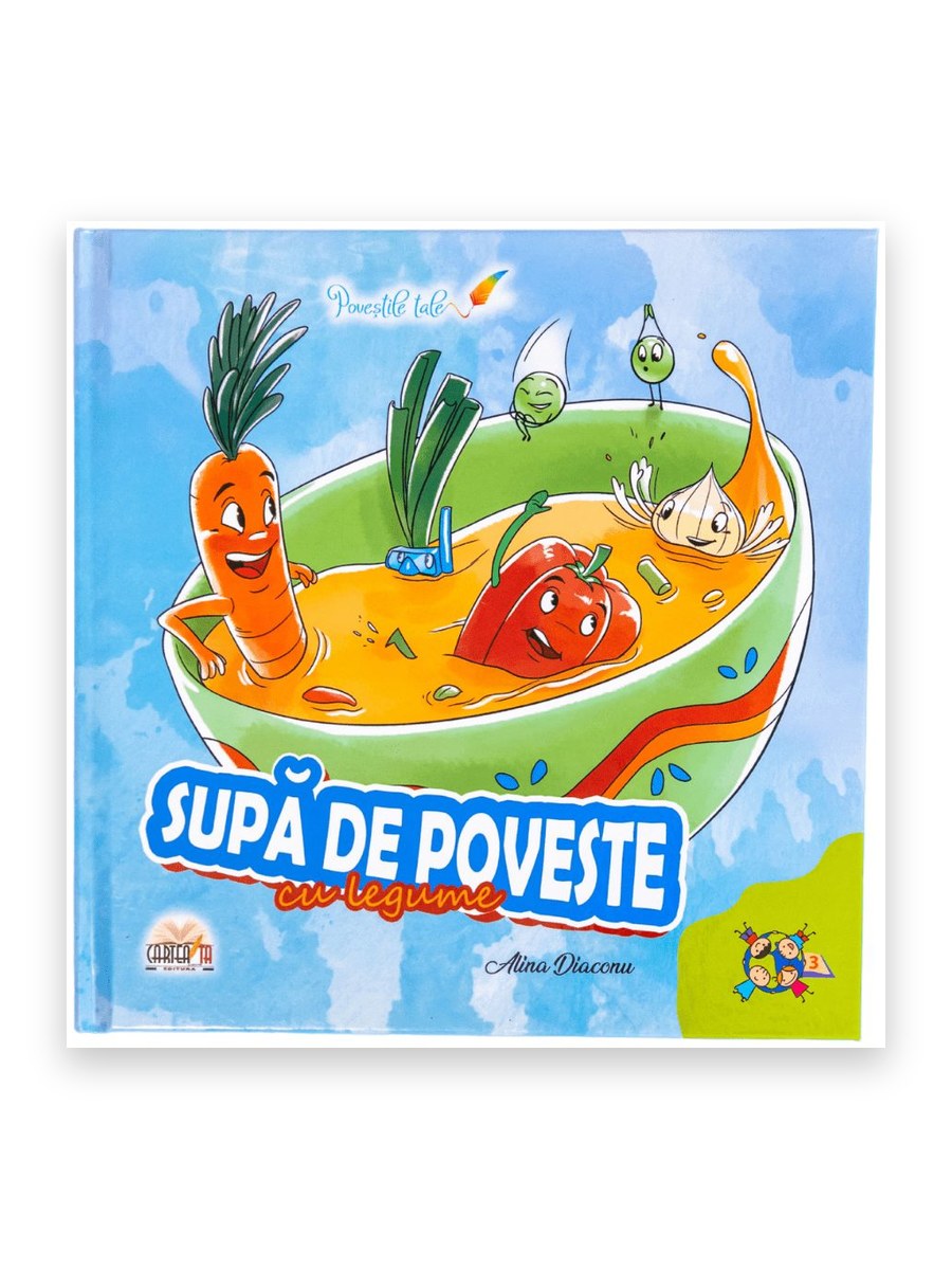 Coperta cărții «Supă de poveste, cu legume» de Alina Diaconu