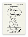 Coperta caietului Rutine de învățare pentru clasa a III-a, de Lorena Drăgoi, Cristina Dimofte și Sorina Dumitrescu