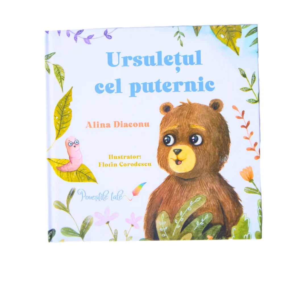 Coperta cărții «Ursulețul cel puternic» de Alina Diaconu